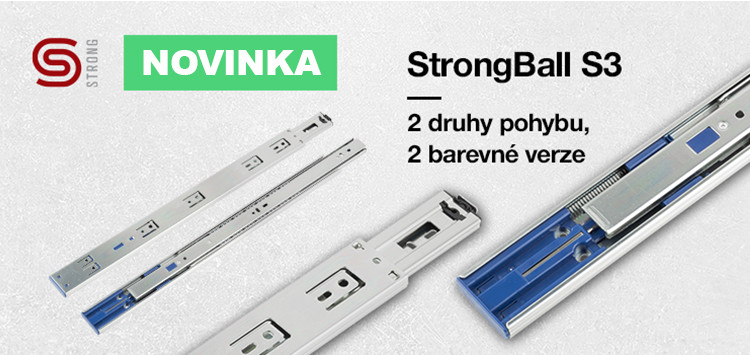 StrongBall S3 – ještě dokonalejší výsuv
